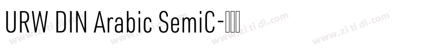 URW DIN Arabic SemiC字体转换 URW DIN Arabic SemiC字体转换
